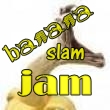 BananaSlamJam